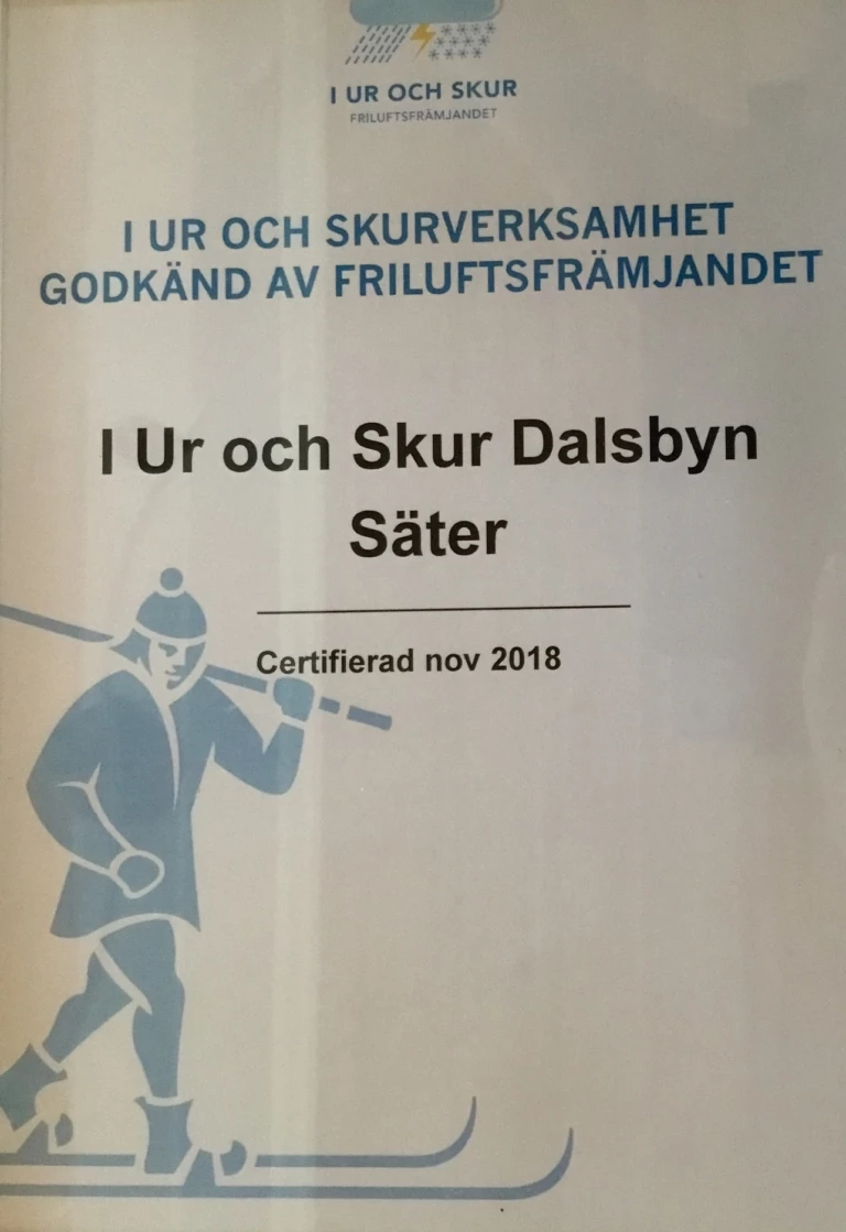 I Ur och Skur Dalsbyn Säter är godkänd av Friluftsfrämjandet.