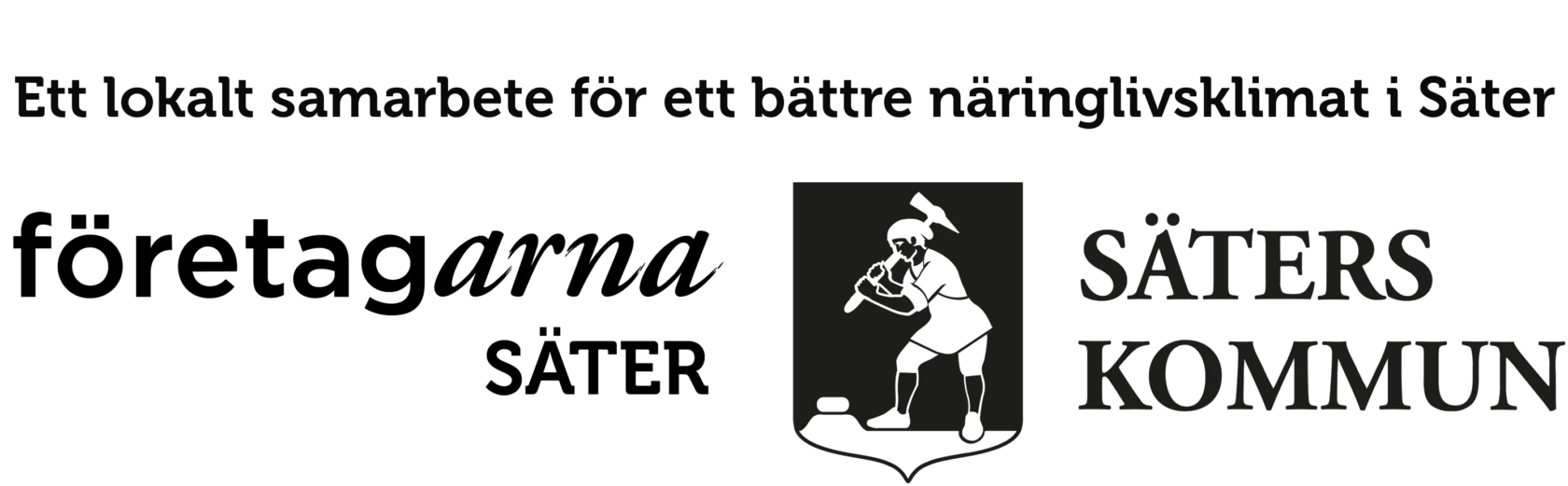 Lokalt samarbete för ett bättre näringsklimat. Säters kommun och Företagarna Säter.