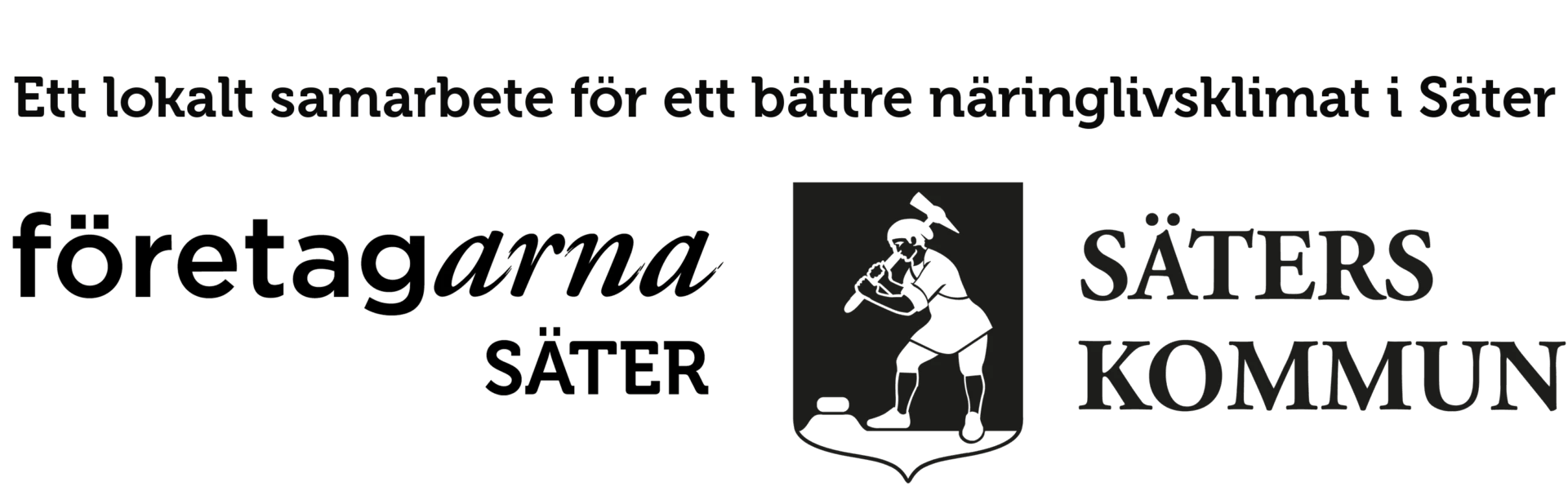 Lokalt samarbete för ett bättre näringsklimat. Säters kommun och Företagarna Säter.