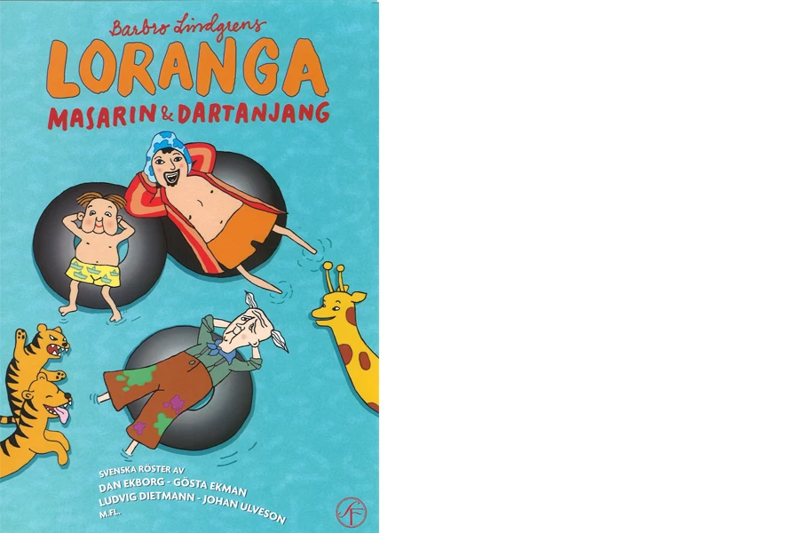 Loranga, Masarin och Dartanjang. Svensk barnfilm från 2005.