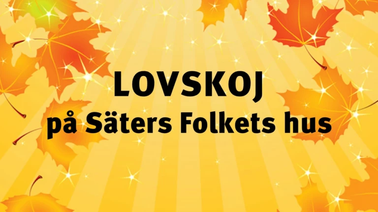 En bild i gult med höstlöv. PÅ bilden står texten: Lovskoj på